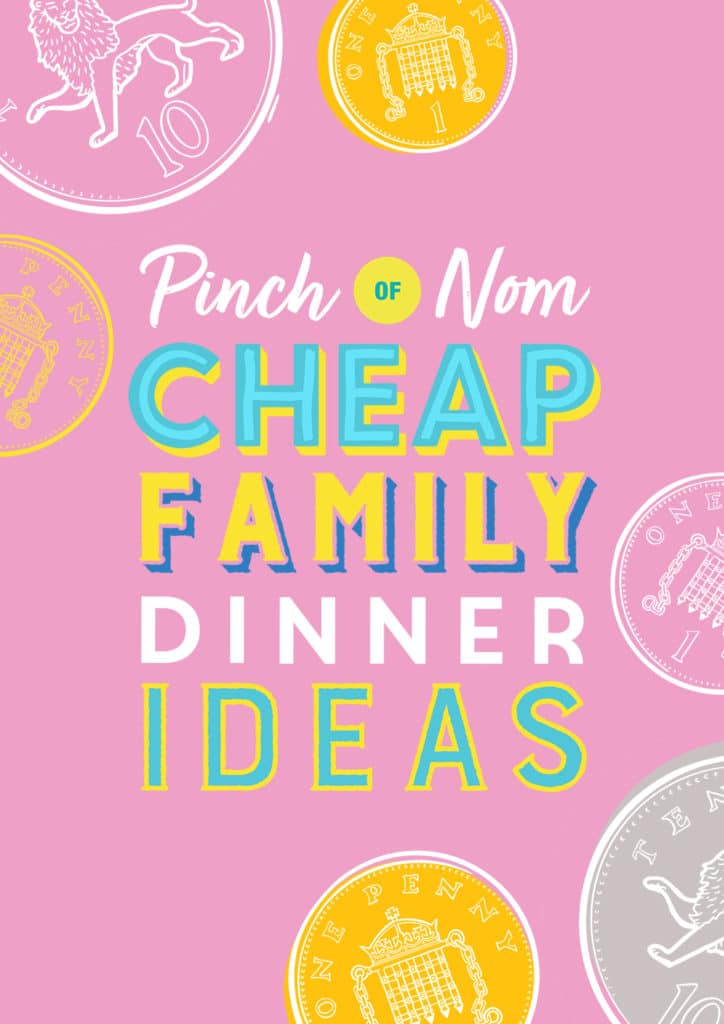 Cheap Family Dinner Ideas - Pinch of Nom Slimming Recipes