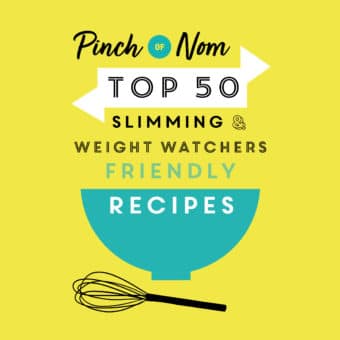 Top 50 Slimming & Weight Watchers Friendly Recipes pinchofnom.com