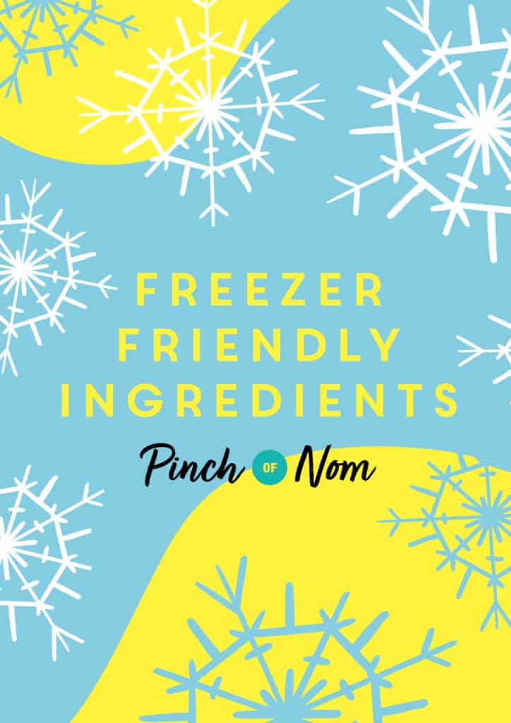 Freezer Friendly Ingredients - Pinch of Nom Slimming Recipes