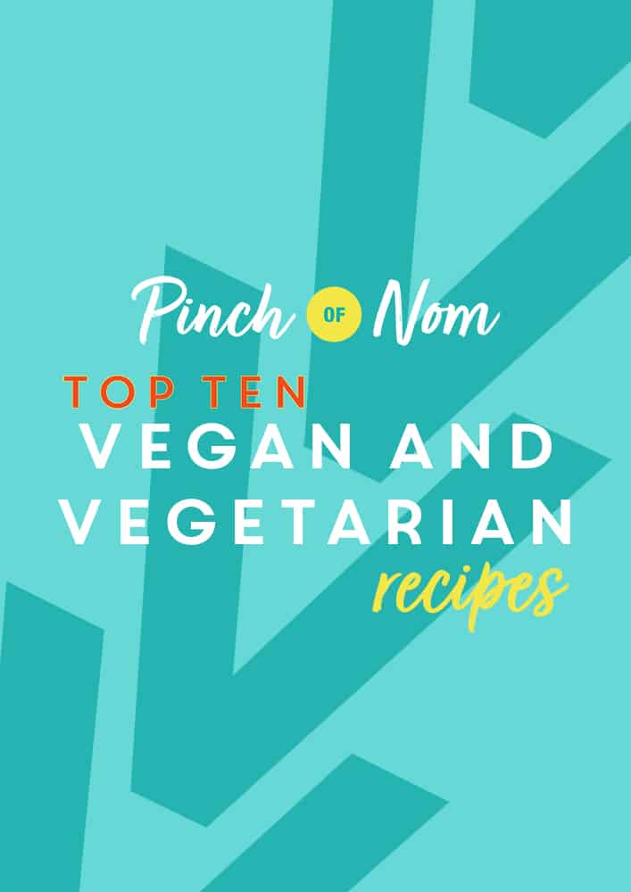 Top 10 Vegan and Vegetarian Recipes | Pinch of Nom Slimming Recipes