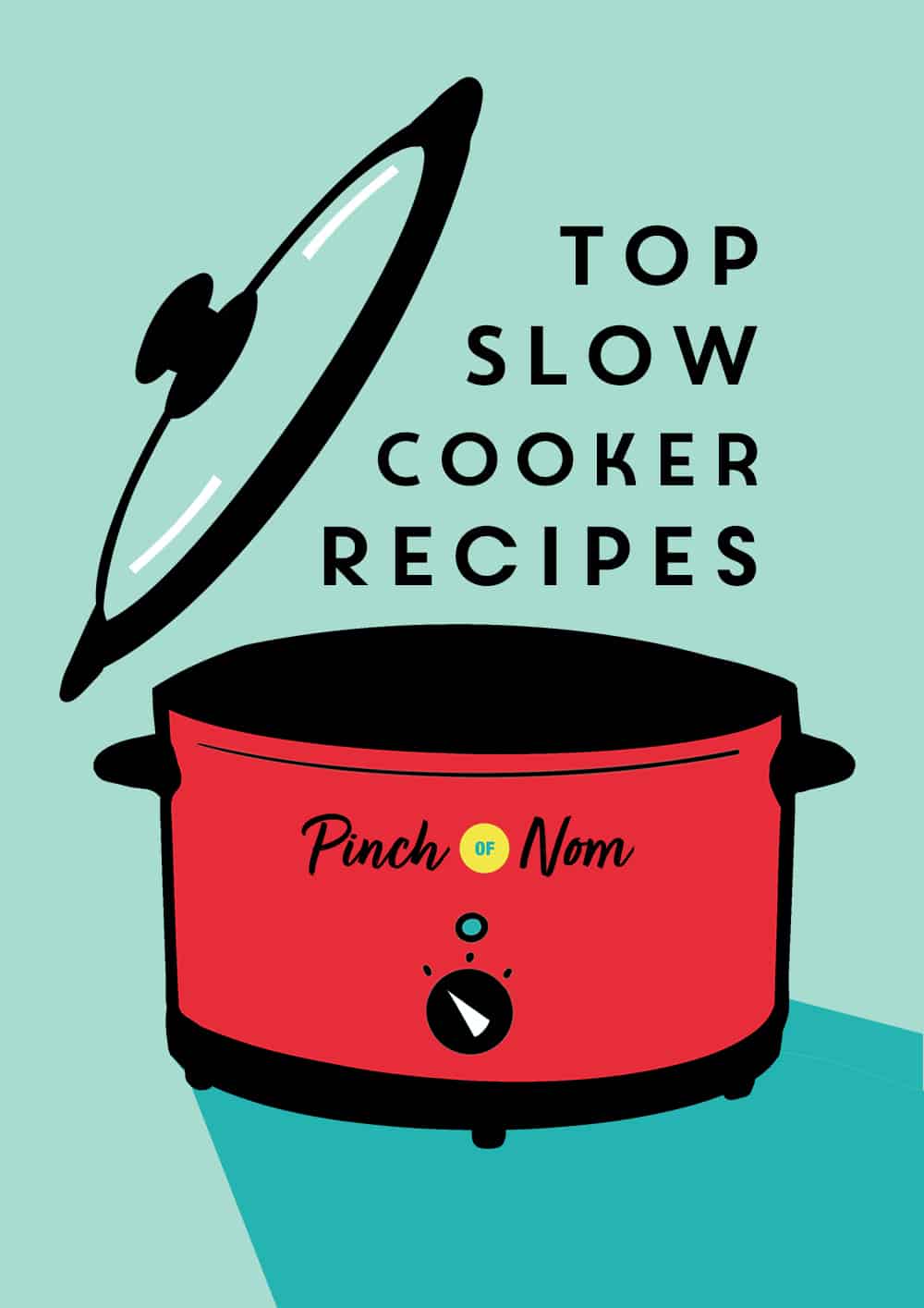 Top Slow Cooker Recipes pinchofnom.com