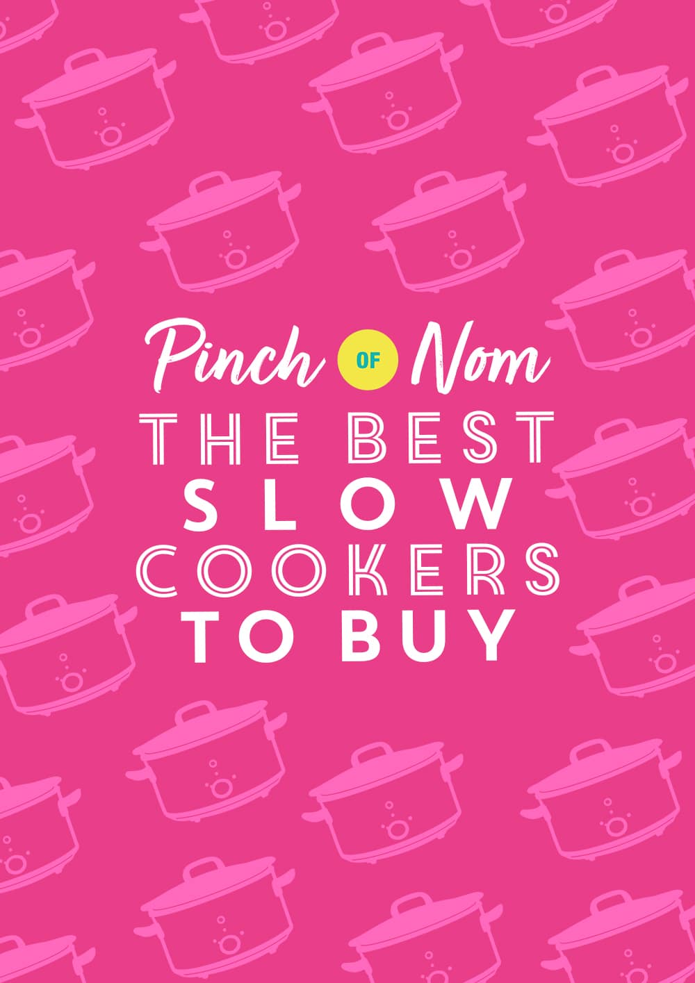 The best slow cookers to buy - Pinch of Nom Slimming Recipes