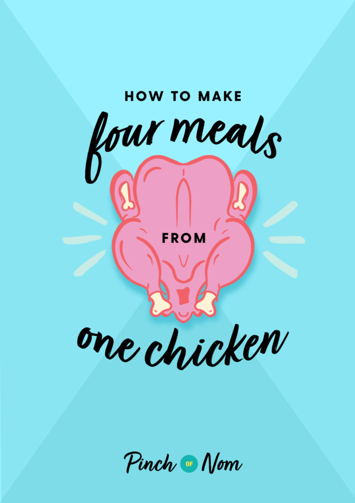 How to Make Four Meals From One Chicken - Pinch of Nom Slimming Recipes