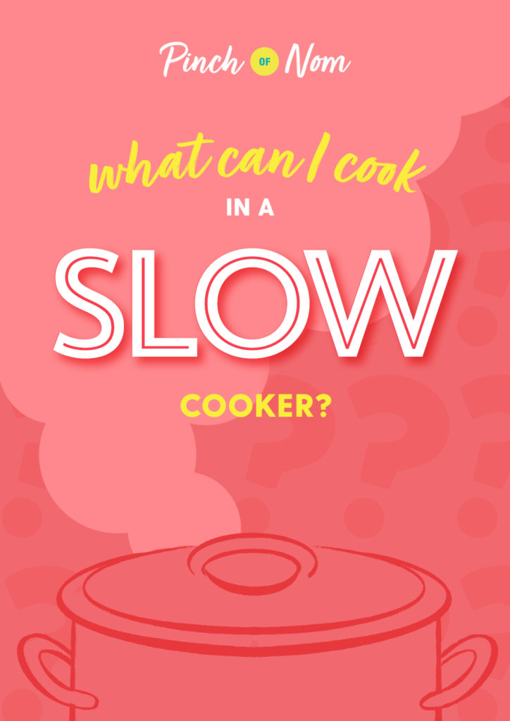 What Can I Cook in a Slow Cooker - Pinch of Nom Slimming Recipes