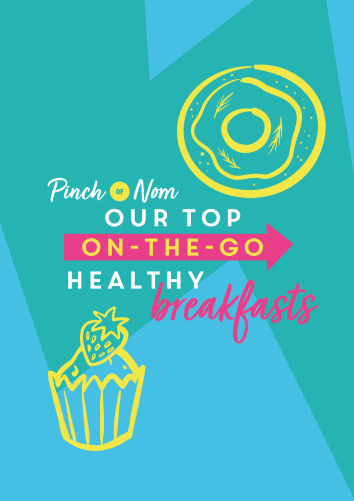 Our Top Healthy On-The-Go Breakfasts - Pinch of Nom Slimming Recipes