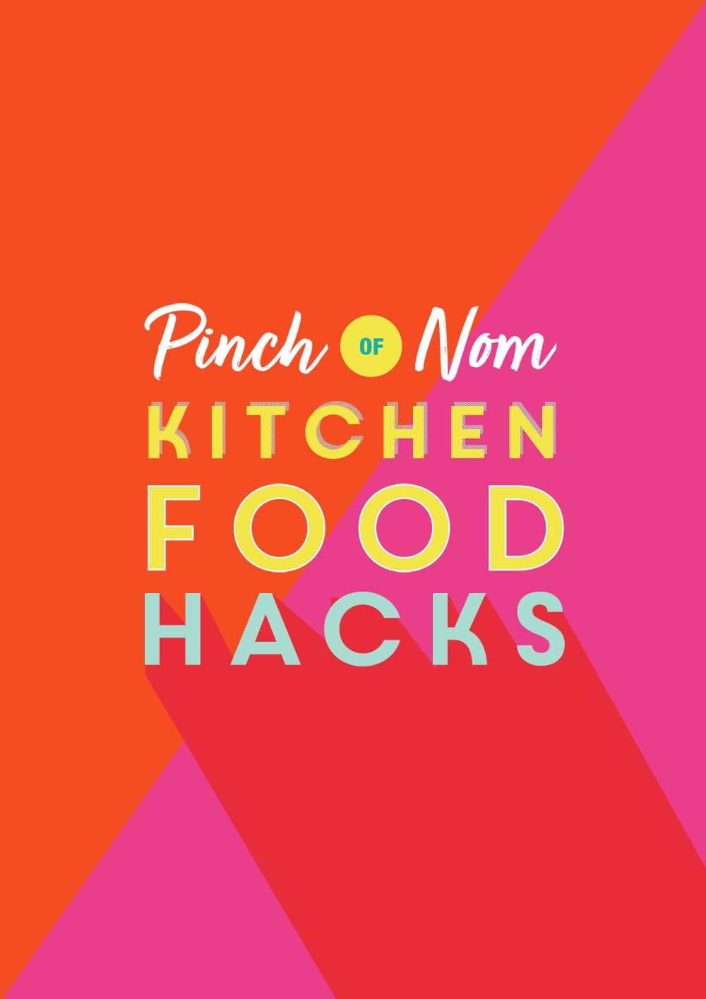 Kitchen Food Hacks - Pinch of Nom Slimming Recipes