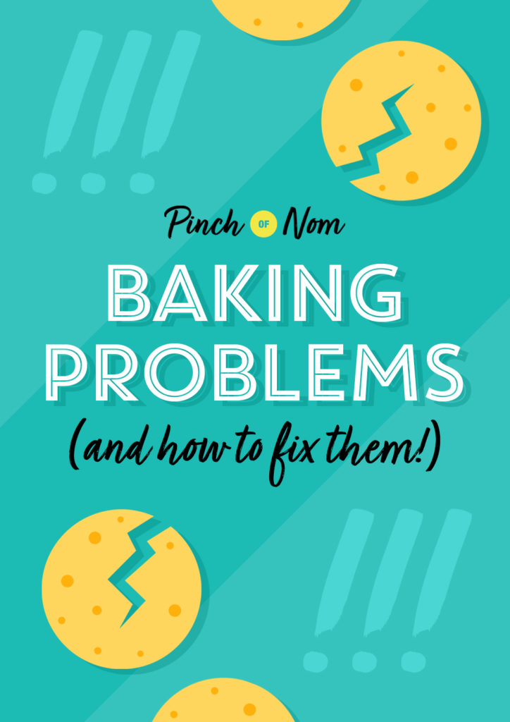 Baking Problems (and how to fix them)!