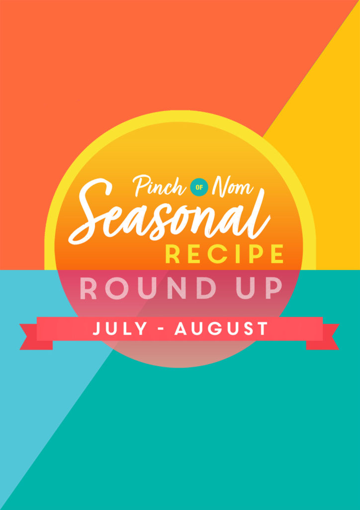 Seasonal Recipe Roundup: July & August - Pinch of Nom Slimming Recipes