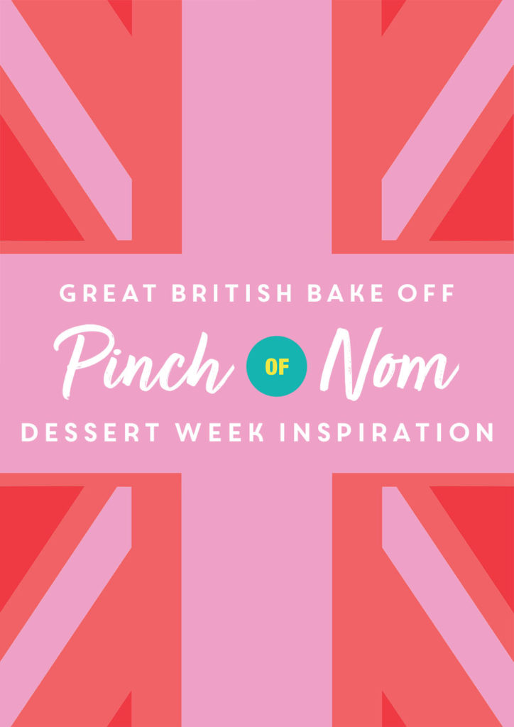Great British Bake Off: Dessert Week Inspiration - Pinch of Nom Slimming Recipes