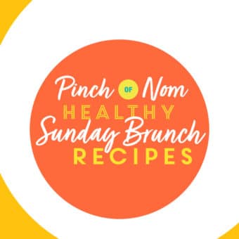 Healthy Sunday Brunch Recipes pinchofnom.com