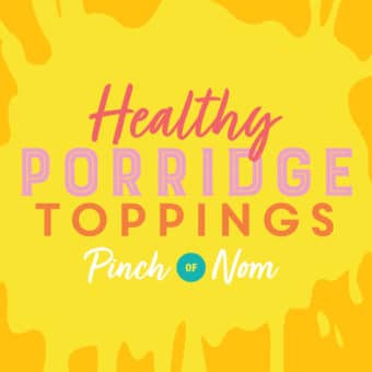 Healthy Porridge Toppings pinchofnom.com