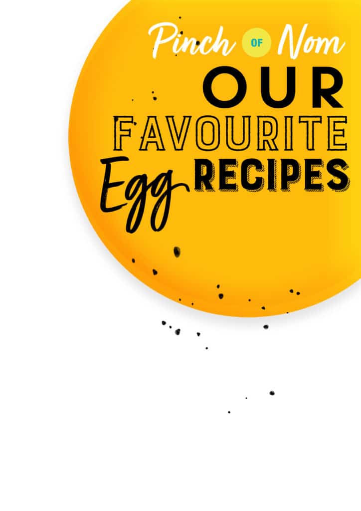 Our Favourite Egg Recipes - Pinch of Nom Slimming Recipes