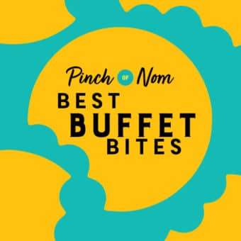 Best Buffet Bites pinchofnom.com
