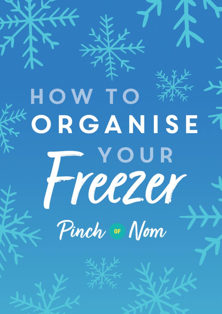 How to Organise Your Freezer - Pinch of Nom Slimming Recipes