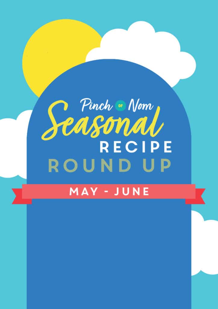 Pinch of Nom Seasonal Recipe Round Up May - June - Pinch of Nom Slimming Recipes