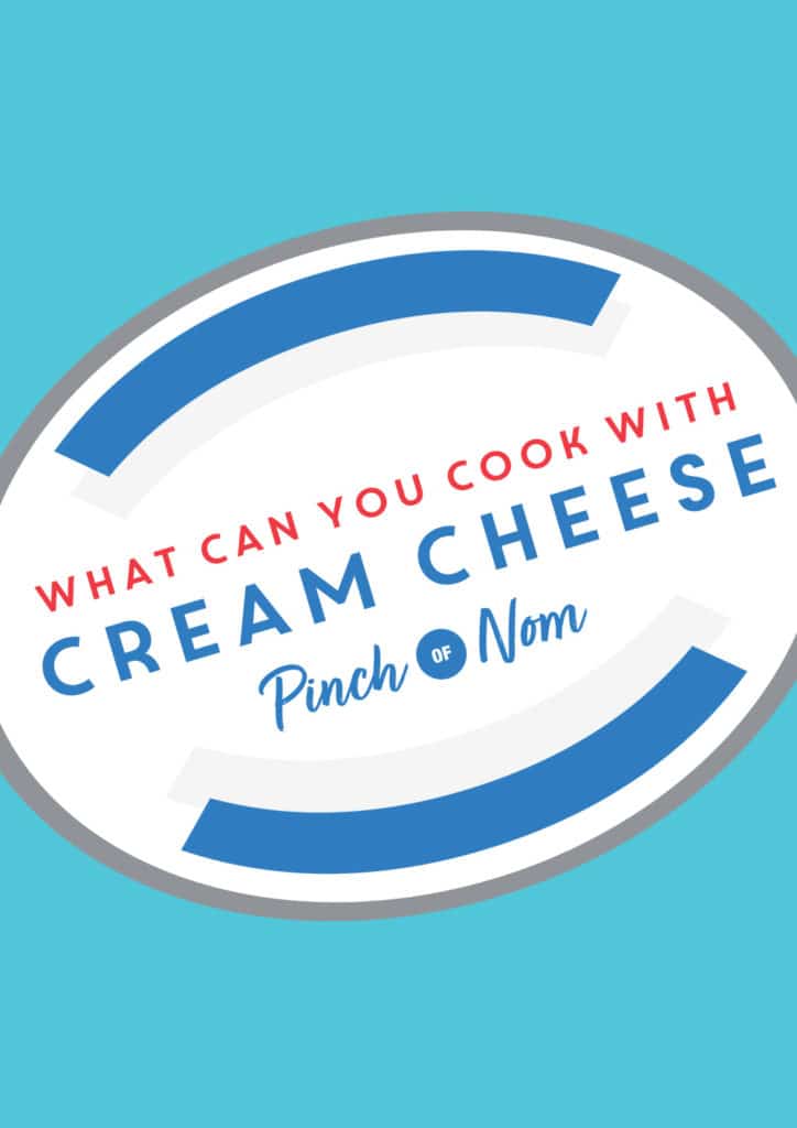 What Can You Cook with Cream Cheese - Pinch of Nom Slimming Recipes