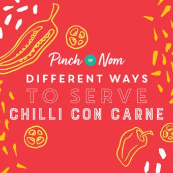 Different Ways to Serve Chilli con Carne pinchofnom.com