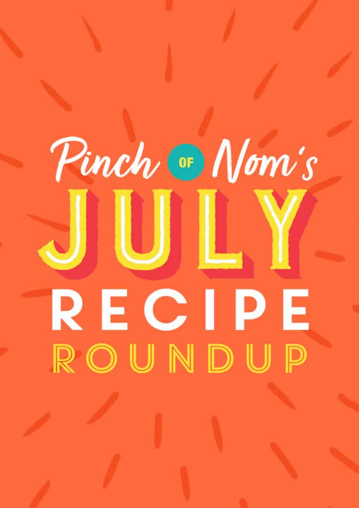 Pinch of Nom's July Recipe Roundup 2023 - Pinch of Nom Slimming Recipes