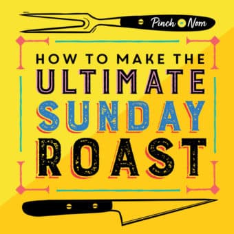 How to Make the Ultimate Sunday Roast pinchofnom.com