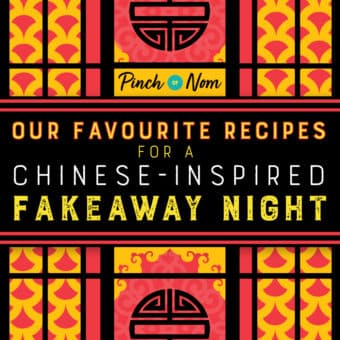 Our Favourite Recipes for a Chinese-inspired Fakeaway Night pinchofnom.com