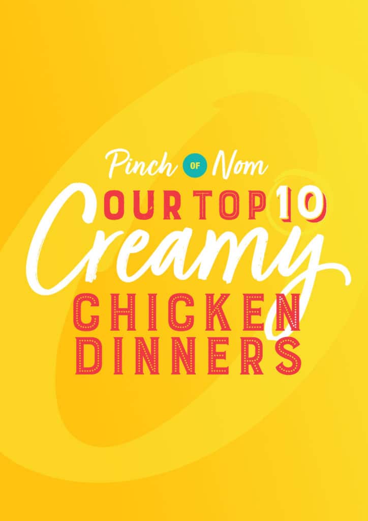 Creamy Chicken Dinners - Pinch of Nom Slimming Recipes