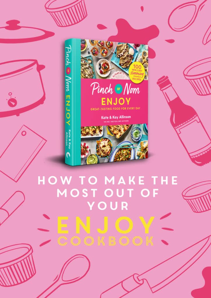 How to make the most out of your Enjoy cookbook - Pinch of Nom Slimming Recipes
