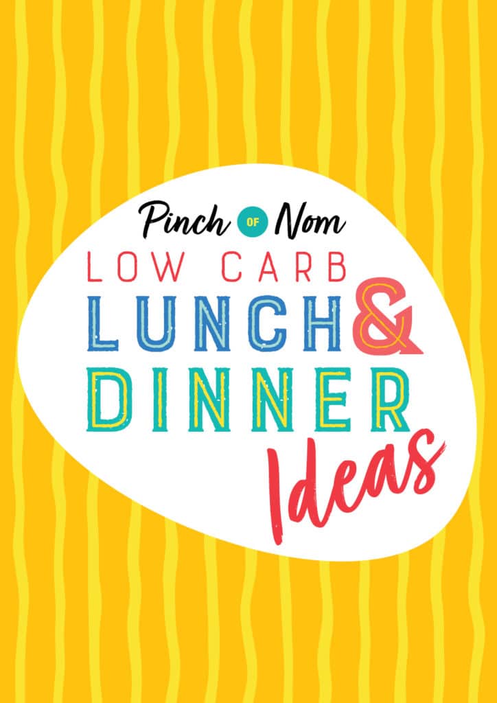 Low Carb Lunch and Dinner Ideas - Pinch of Nom Slimming Recipes