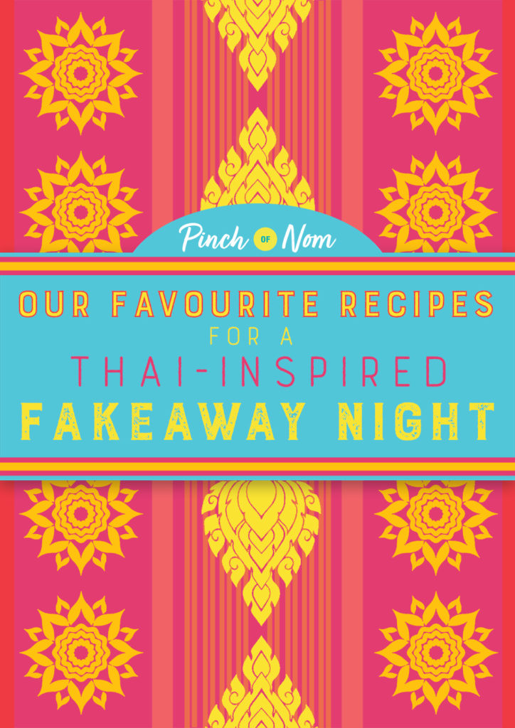 Our Favourite Recipes for a Thai-Inspired Fakeaway Night - Pinch of Nom Slimming Recipes