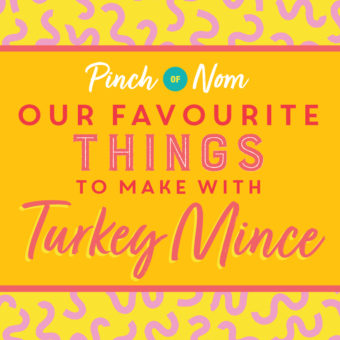 Our Favourite Things to Make with Turkey Mince pinchofnom.com