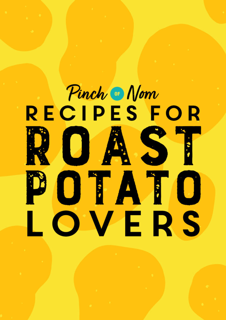 Recipes for Roast Potato Lovers - Pinch of Nom Slimming Recipes