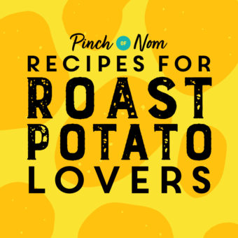 Recipes for Roast Potato Lovers pinchofnom.com