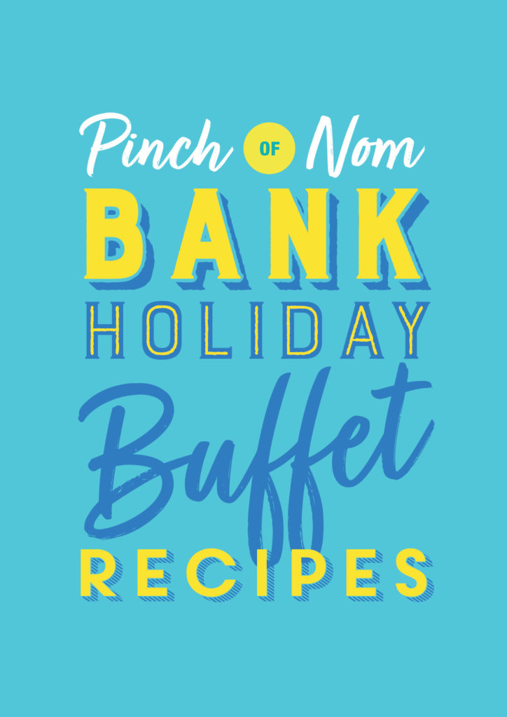 Bank Holiday Buffet Recipes - Pinch of Nom Slimming Recipes