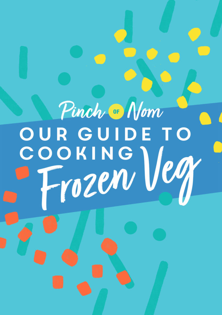 Our Guide to Cooking Frozen Veg - Pinch of Nom Slimming Recipes