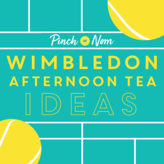 Wimbledon Afternoon Tea Ideas pinchofnom.com