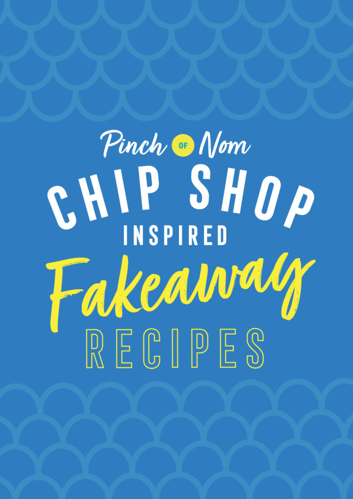 Slimming-friendly Recipes to Make Your Own Delicious Chippy Tea at Home - Pinch of Nom Slimming Recipes