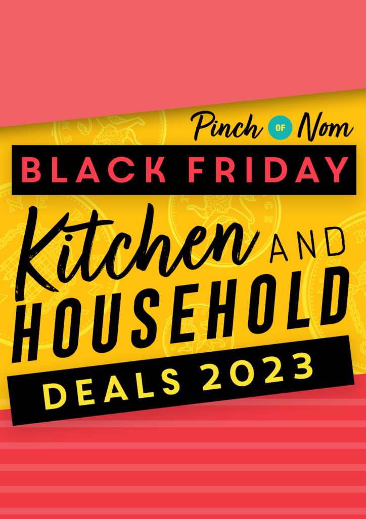 Black Friday Kitchen and Household Deals 2023 - Pinch of Nom Slimming Recipes