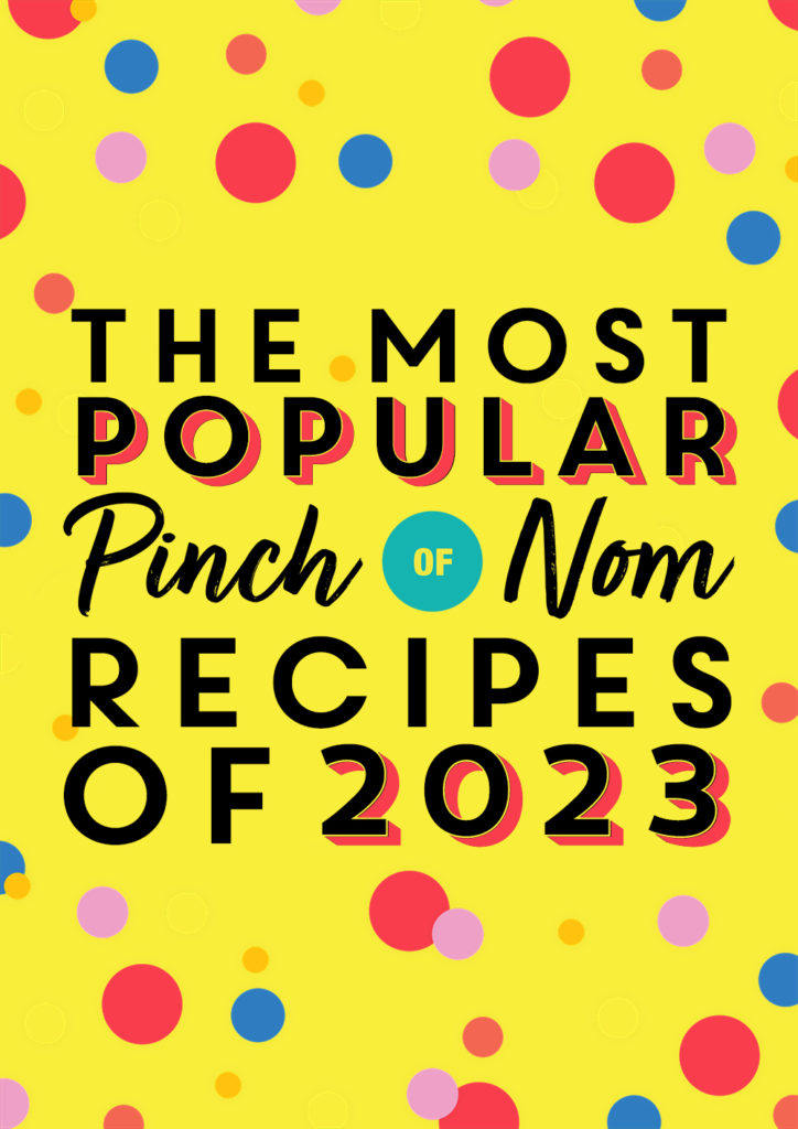 The Most Popular Pinch of Nom Recipes of 2023 – Pinch of Nom Slimming Recipes