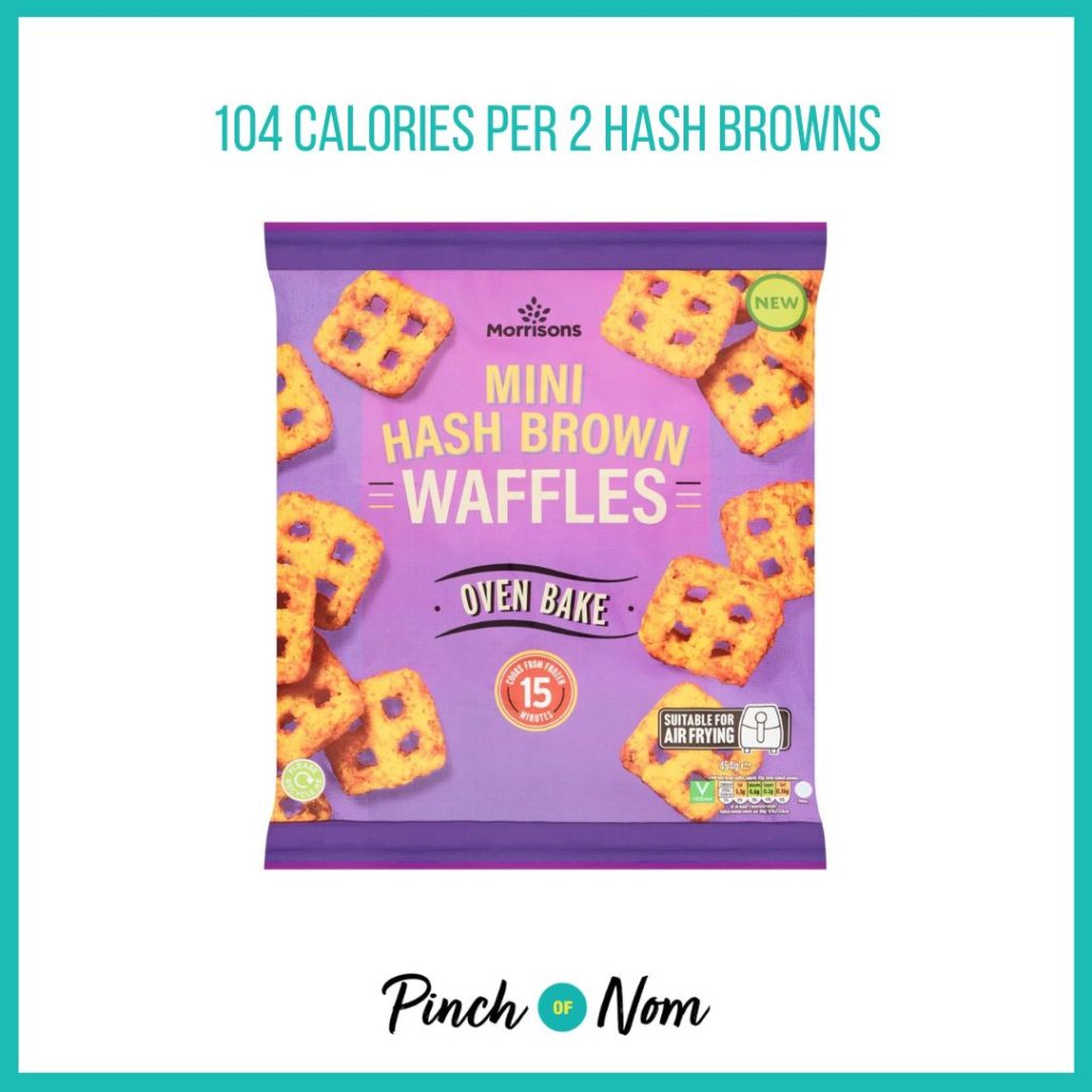 Morrisons Mini Hash Brown Waffles, featured in Pinch of Nom's Weekly Pinch of Shopping with the calorie count printed above (104 calories per 2 hash browns).