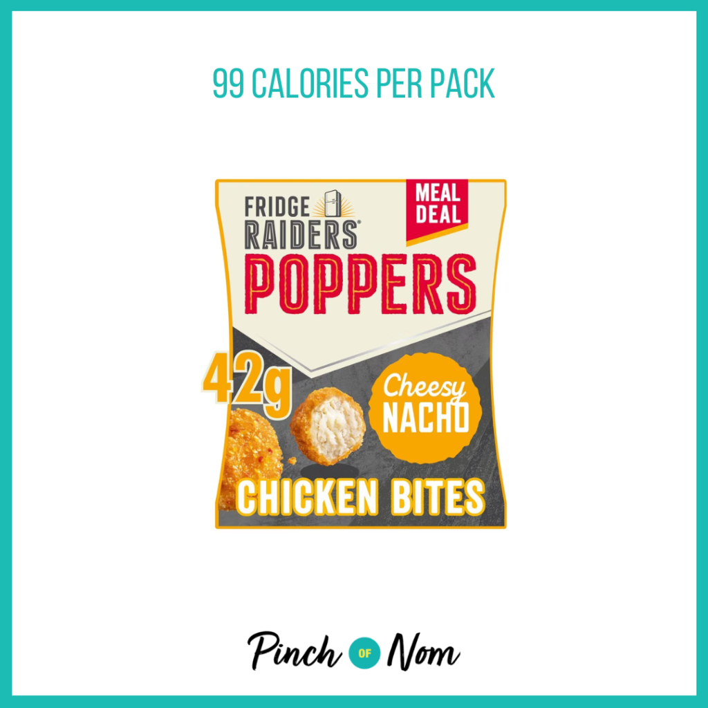 A packet of Fridge Raiders Poppers, featured in the Weekly Pinch of Shopping with the calories listed above it (99 calories per pack).