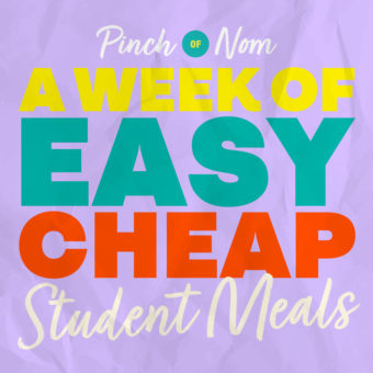 One Week of Cheap, Easy and Delicious Student Meals pinchofnom.com
