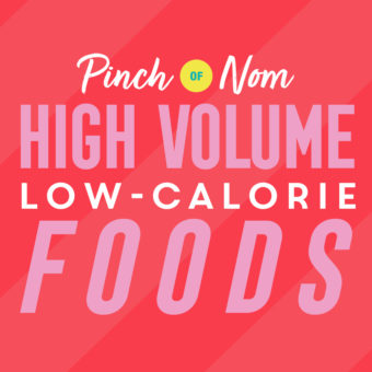 8 Easy and Delicious Meals to Make using High Volume, Low-Calorie Foods pinchofnom.com