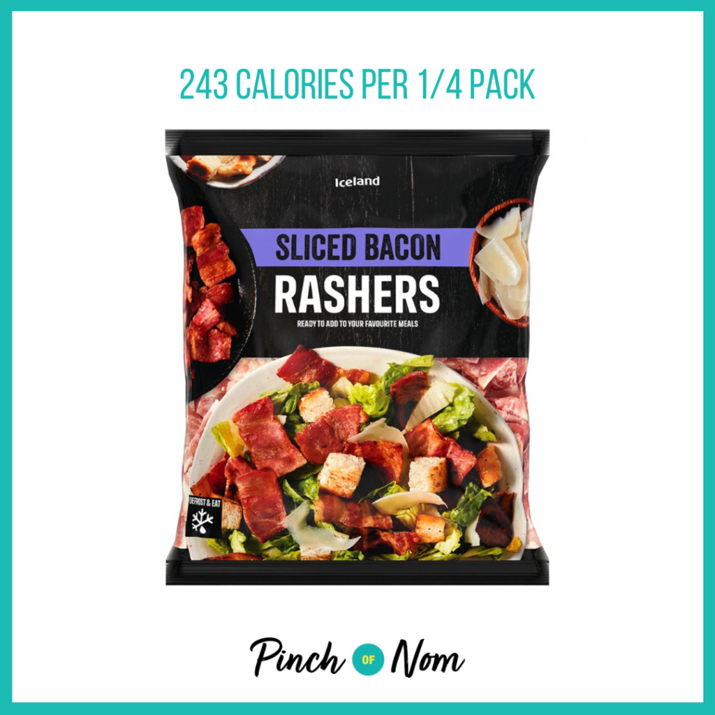 Iceland Sliced Bacon Rashers, featured in Pinch of Nom's Weekly Pinch of Shopping with the calorie count printed above (243 calories per 1/4 pack).
