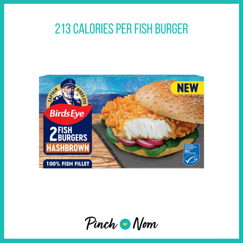 Birds Eye Crispy Hash Brown Fish Burgers, featured in Pinch of Nom's Weekly Pinch of Shopping with the calorie count printed above (213 calories per fish burger).