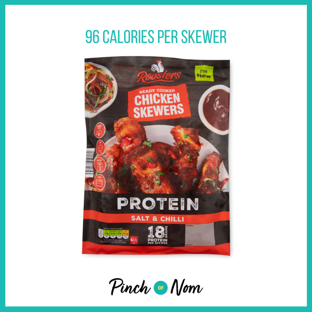 Oakhurst Ready Cooked Chicken Skewers In A Salt & Chilli Seasoning featured in Pinch of Nom's Weekly Pinch of Shopping with the calorie count printed above (96 calories per skewer).