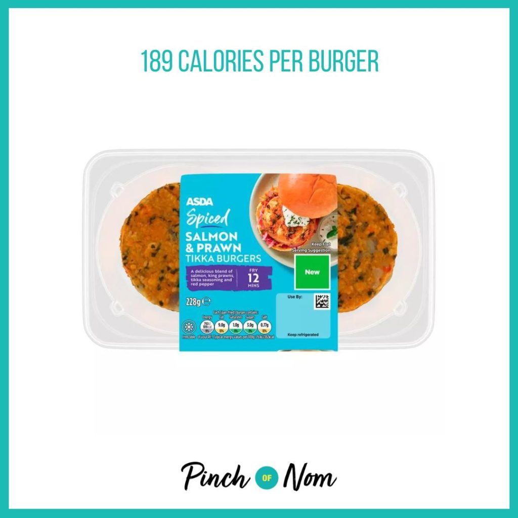 ASDA Spiced Salmon & Prawn Tikka Burgers featured in Pinch of Nom's Weekly Pinch of Shopping with the calorie count printed above (189 calories per burger).