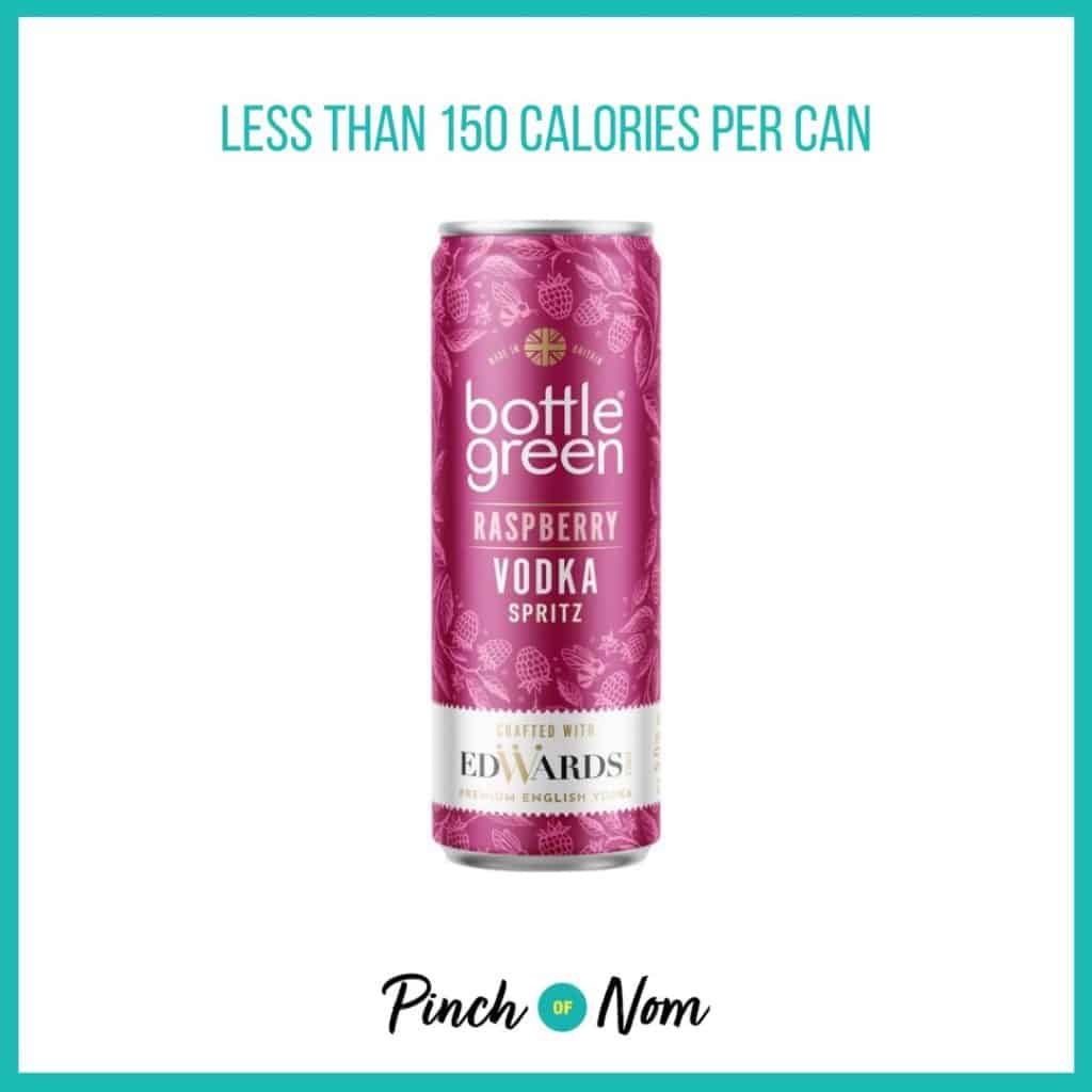 Bottlegreen Edwards Vodka Raspberry featured in Pinch of Nom's Weekly Pinch of Shopping with the calorie count printed above (less than 150 calories per can)