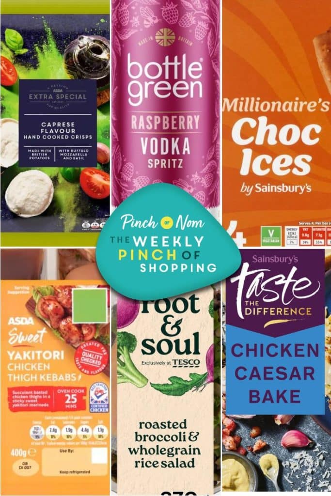 Six of the products from the Weekly Pinch of Shopping in a rectangle grid format. The top row features ASDA Extra Special Caprese Flavour Hand Cooked Crisps, Bottlegreen Edwards Vodka Raspberry and Sainsbury's Millionaire’s Ice Cream Bars. The bottom row features ASDA Sweet Yakitori Chicken Thigh Kebabs, Root & Soul Roasted Broccoli & Rice Layered Salad and Sainsbury's Chicken Caesar Bake with a Crunchy Bacon Crumb. There is a logo at the centre of the image with The Weekly Pinch of Shopping in bold letters.