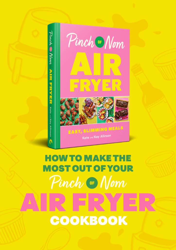 The words 'How to Make the Most Out of Your Air Fryer Cookbook' appear on a vibrant yellow background below an image of Pinch of Nom's Air Fryer cookbook.