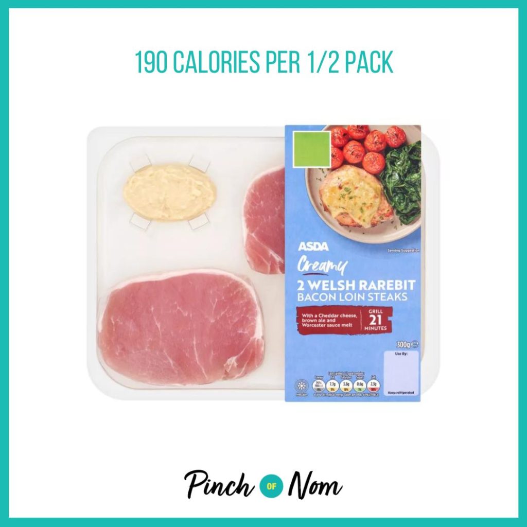 ASDA Creamy Welsh Rarebit Bacon Loin Steaks featured in Pinch of Nom's Weekly Pinch of Shopping with the calorie count printed above (190 calories per 1/2 pack) 