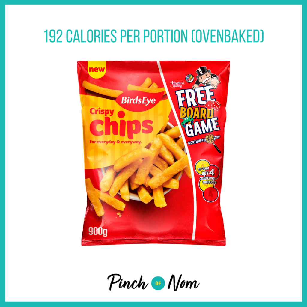 Birds Eye Crispy Straight Cut Chips featured in Pinch of Nom's Weekly Pinch of Shopping with the calorie count printed above (192 calories per portion (ovenbaked)).